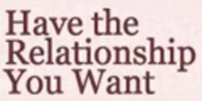 Have the Relationship You Want logo